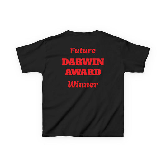 Kids T-Shirt — "Future Darwin Award Winner" Funny Graphic Tee