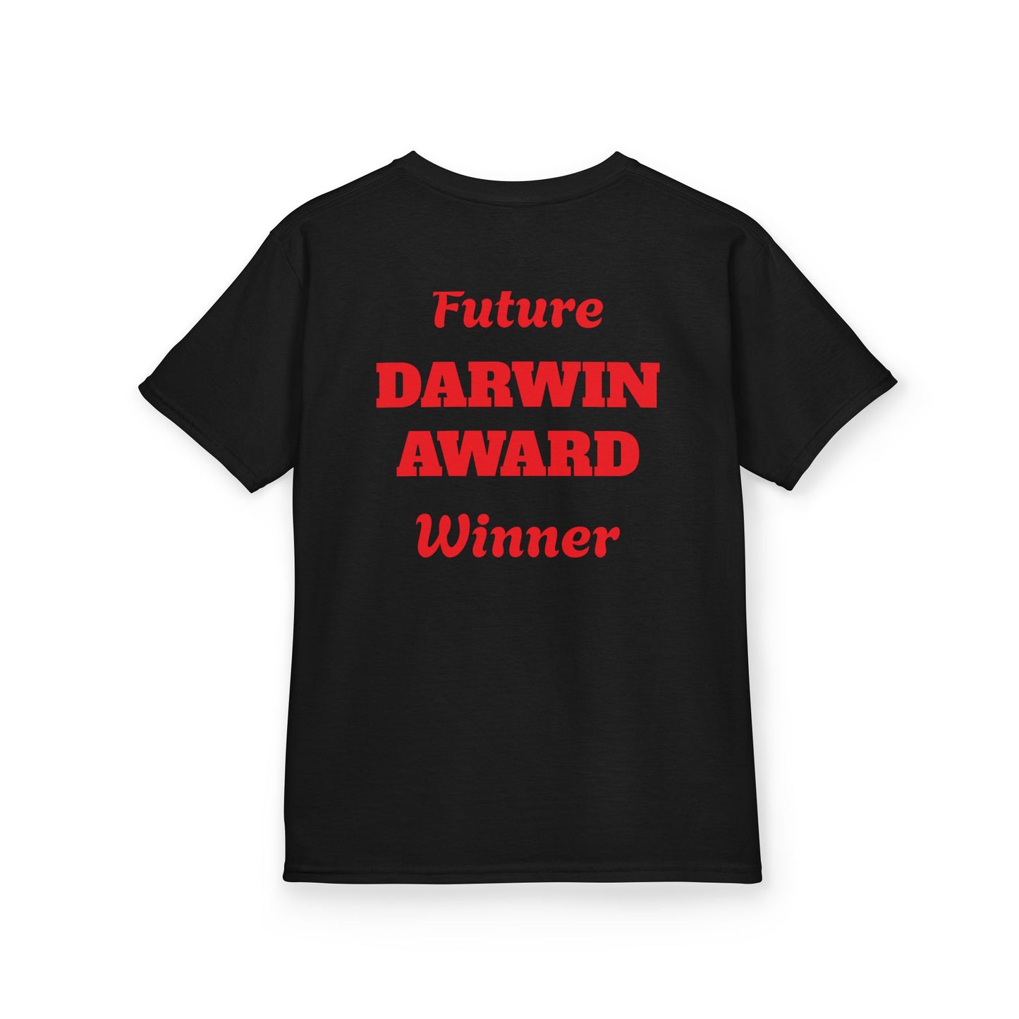 Kids T-Shirt — "Future Darwin Award Winner" Funny Graphic Tee