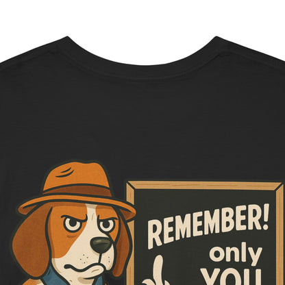 Graphic Tee — 'GFYS' Front & 'Remember! Only You Can Go F*** Yourself' Back