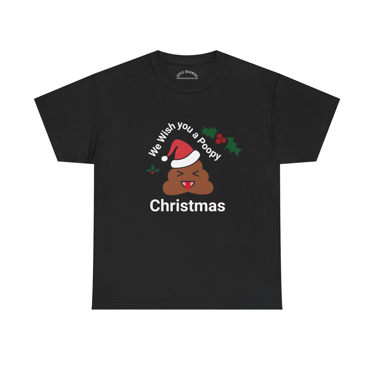 Christmas Tee — "We Wish You a Poopy Christmas" Funny Holiday Shirt