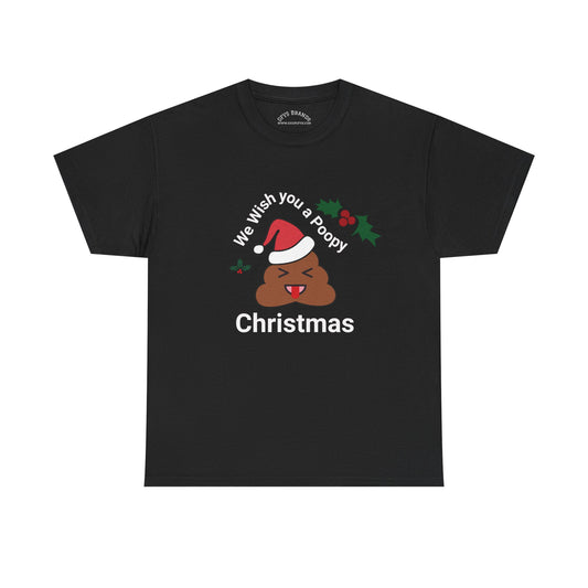 Christmas Tee — "We Wish You a Poopy Christmas" Funny Holiday Shirt