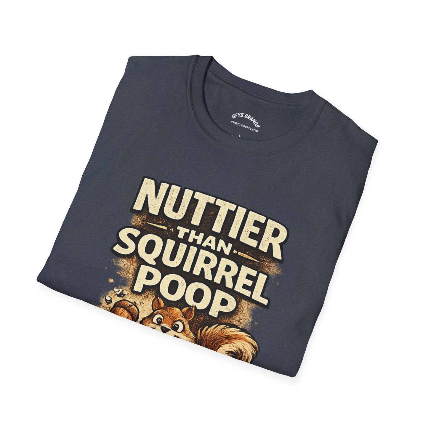 Sasquatch T-Shirt — "Nuttier Than Squirrel Poop" Funny Bigfoot Tee (That’s Why I’m Voting Squatch)
