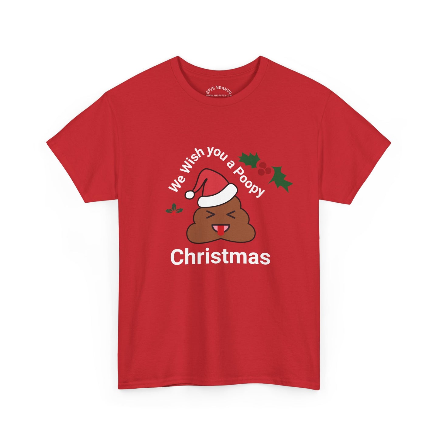 Christmas Tee — "We Wish You a Poopy Christmas" Funny Holiday Shirt