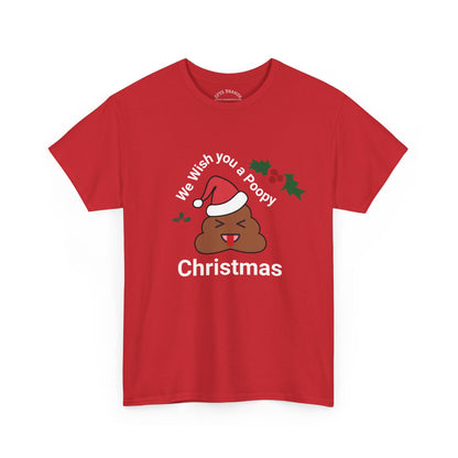 Christmas Tee — "We Wish You a Poopy Christmas" Funny Holiday Shirt