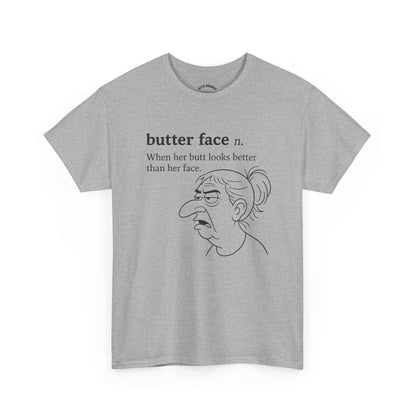 Butter Face Definition Tee — Funny Graphic Shirt with Sketch Portrait and ‘GFYS’ Back Print