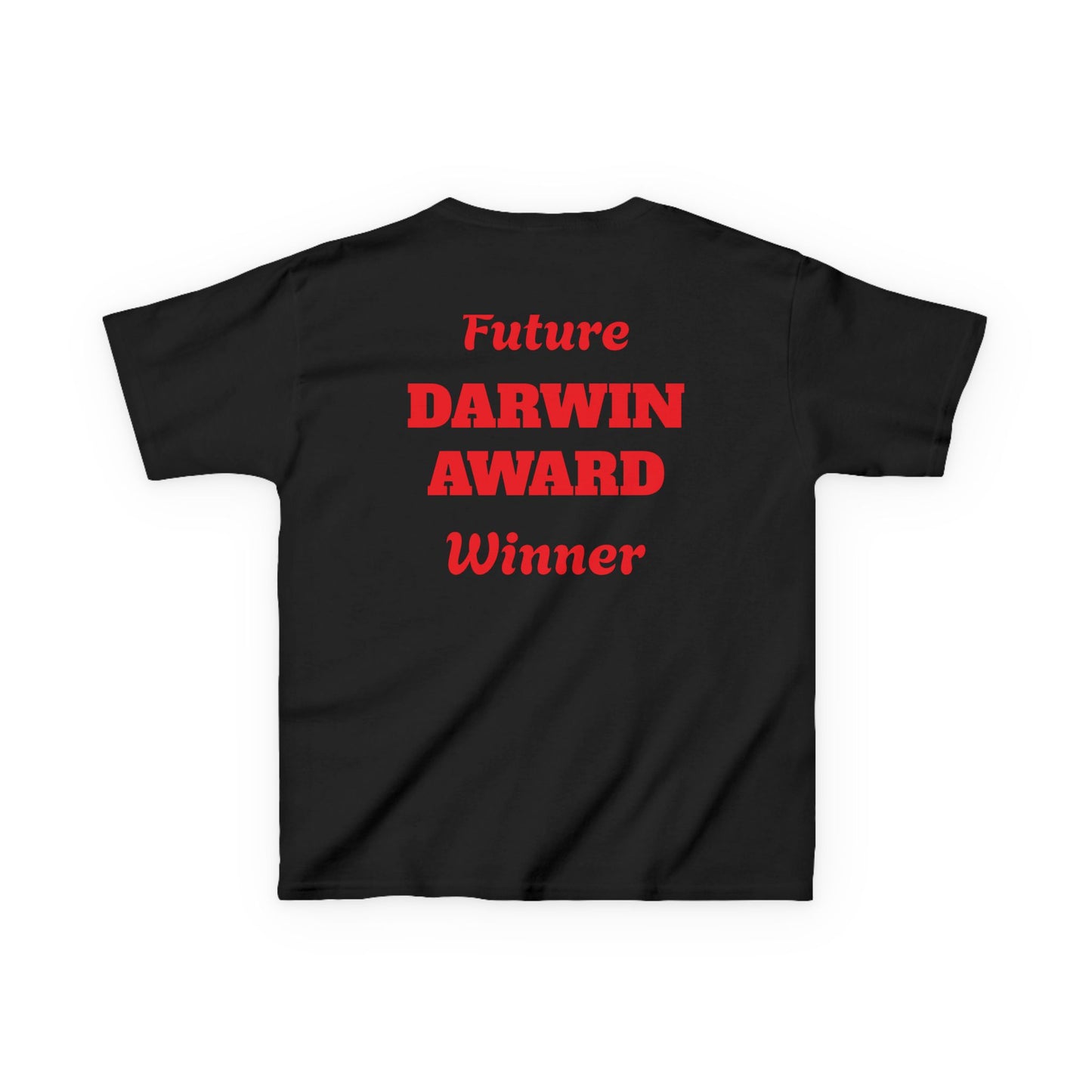Kids T-Shirt — "Future Darwin Award Winner" Funny Graphic Tee