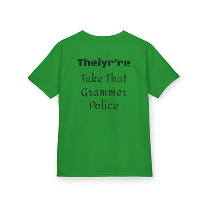 Kids Tee — "They're" Take That Grammer Police Funny Grammar Kids T-Shirt