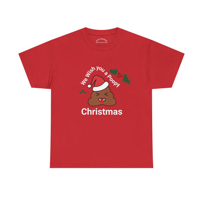 Christmas Tee — "We Wish You a Poopy Christmas" Funny Holiday Shirt