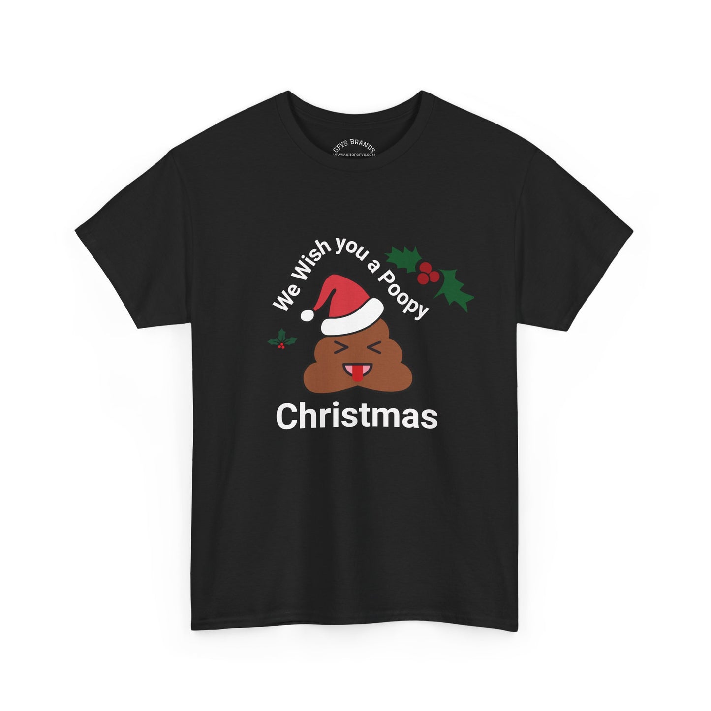 Christmas Tee — "We Wish You a Poopy Christmas" Funny Holiday Shirt