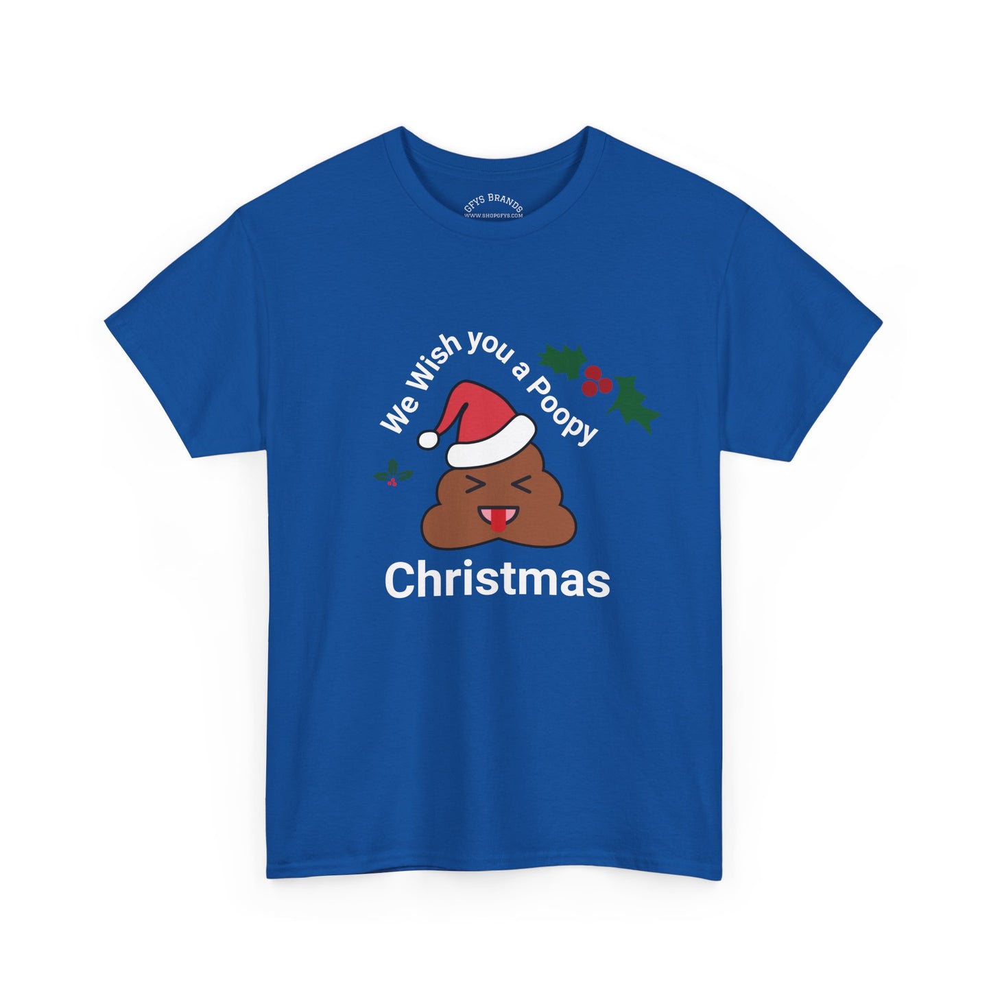 Christmas Tee — "We Wish You a Poopy Christmas" Funny Holiday Shirt