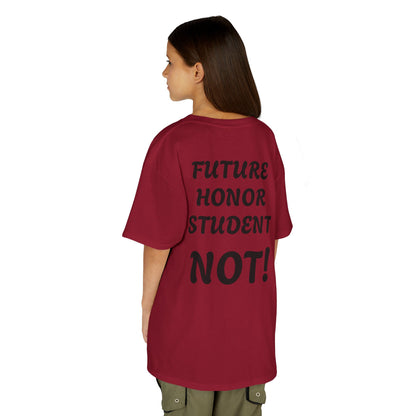 Kids Tee — "Future Honor Student: NOT!" Funny School Humor Shirt