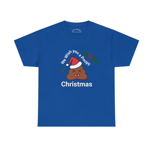 Christmas Tee — "We Wish You a Poopy Christmas" Funny Holiday Shirt